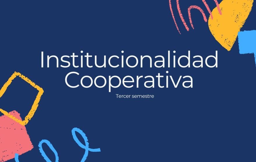 Institucionalidad Cooperativa